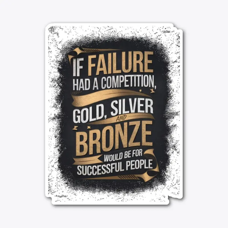 FAILURE'S COMPETITION